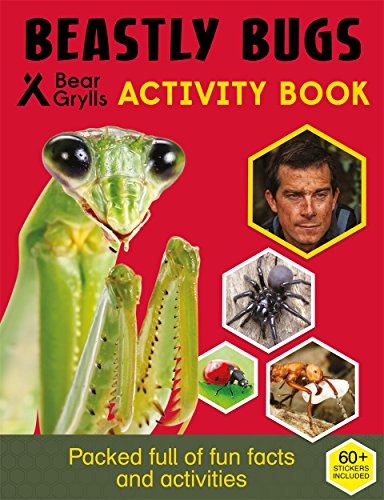 Bear Grylls Sticker Activity: Beastly Bugs Bear Grylls Sticker Activity: Beastly Bugs