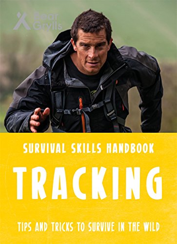 Bear Grylls Survival Skills: Tracking Bear Grylls Survival Skills: Tracking