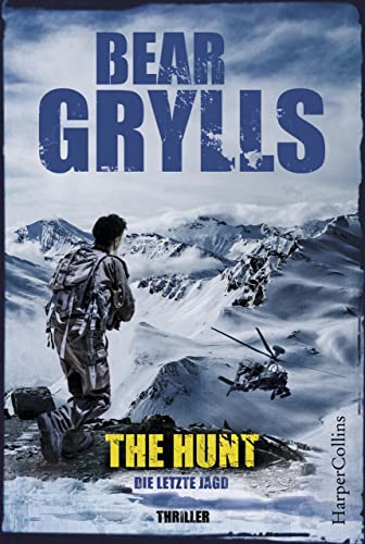 The Hunt - Die letzte Jagd: Thriller (Will Jaeger, Band 3) von HarperCollins