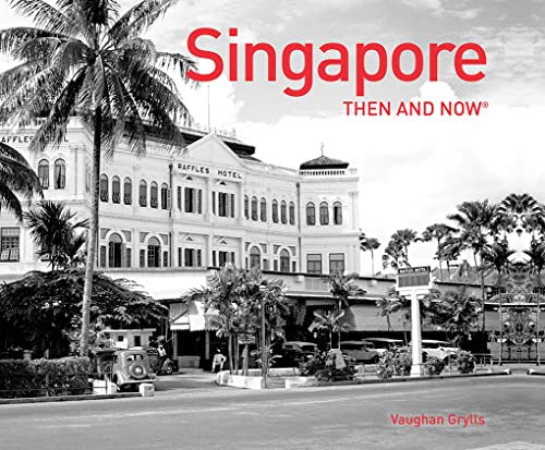 Singapore Then and Now® von Pavilion