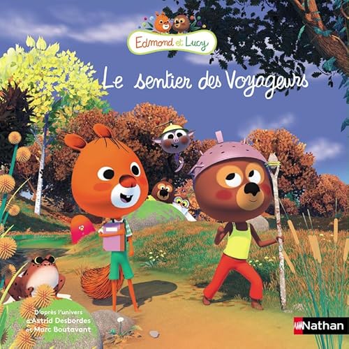 Edmond et Lucy - Le sentier des voyageurs von NATHAN