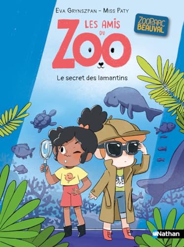 Les amis du zoo Beauval - Le secret du lamantin von NATHAN