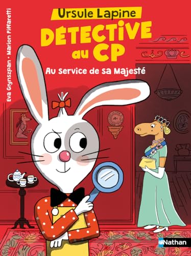 Ursule Lapine, détective au CP : Au service de Sa Majesté ! von NATHAN