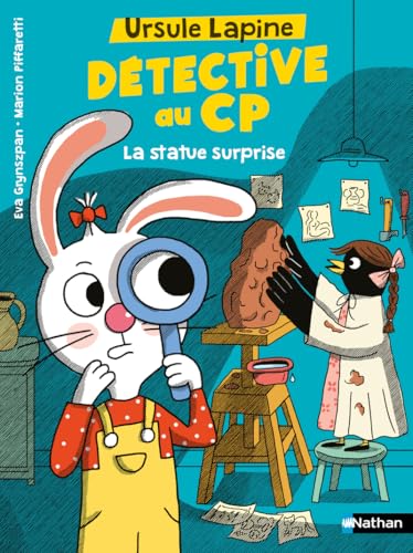 Ursule Lapine, détective au CP : La statue surprise von NATHAN