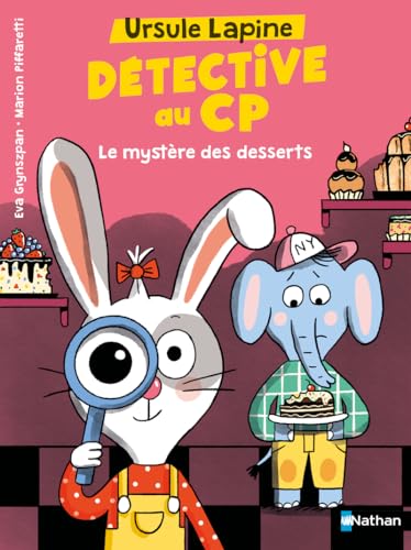 Ursule Lapine, détective au CP : Le mystère des desserts von NATHAN