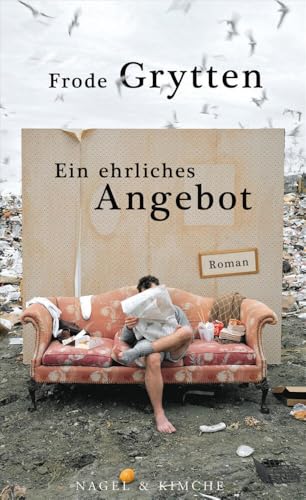 Ein ehrliches Angebot: Roman