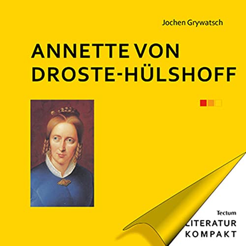 Annette von Droste-Hülshoff (Literatur kompakt) von Tectum Wissenschaftsverlag