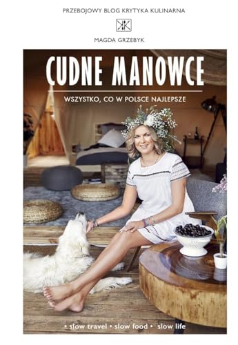 Cudne manowce Wszystko co w Polsce najlepsze von Edipresse Polska