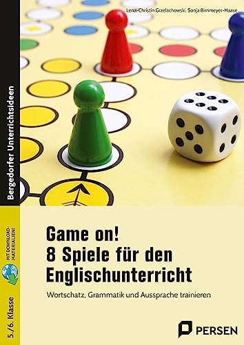 Game on! 8 Spiele für den Englischunterricht: Wortschatz, Grammatik und Aussprache trainieren (5. und 6. Klasse) von Persen Verlag i.d. AAP