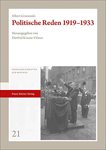 Politische Reden 1919–1933 (Weimarer Schriften zur Republik) von Franz Steiner Verlag