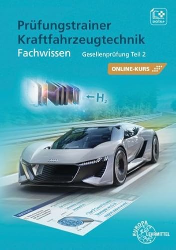 Prüfungstrainer Kraftfahrzeugtechnik Fachwissen - Bundle: inklusive Online-Kurs