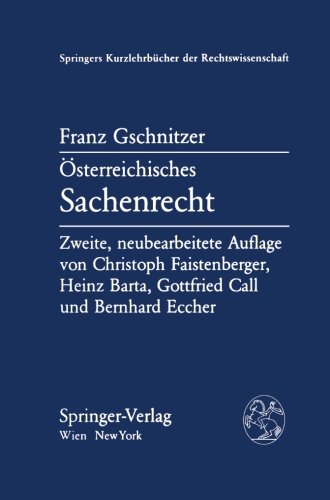 Österreichisches Sachenrecht (Springers Kurzlehrbücher der Rechtswissenschaft) von Springer Vienna