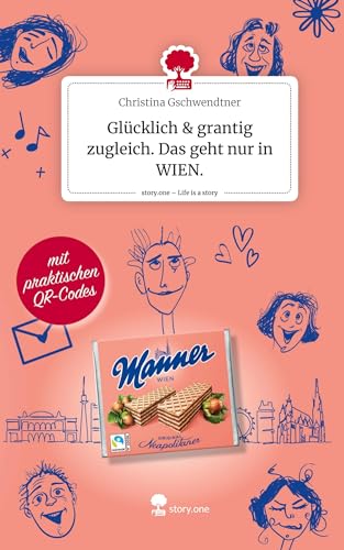 Glücklich & grantig zugleich. Das geht nur in WIEN.. Life is a Story - story.one