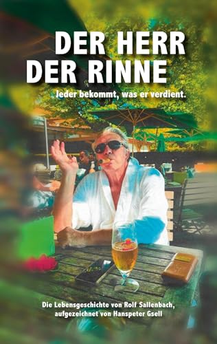 DER HERR DER RINNE: JEDER BEKOMMT WAS ER VERDIENT von BoD - Books on Demand