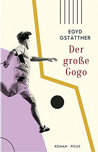 Der große Gogo: Roman