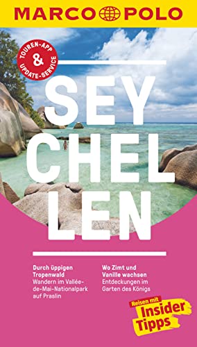 MARCO POLO Reiseführer Seychellen: Reisen mit Insider-Tipps. Inklusive kostenloser Touren-App & Update-Service