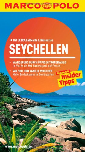 MARCO POLO Reiseführer Seychellen: Reisen mit Insider-Tipps. Mit EXTRA Faltkarte & Reiseatlas