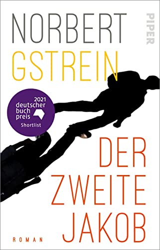 Der zweite Jakob: Roman von PIPER