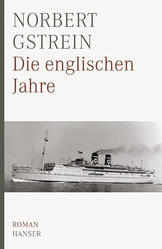 Die englischen Jahre: Roman