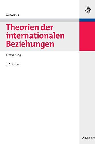 Theorien der internationalen Beziehungen: Einführung (Lehr- und Handbücher der Politikwissenschaft)