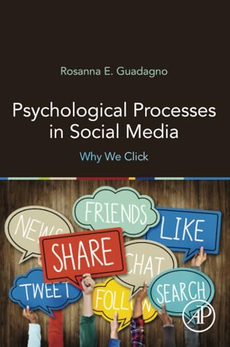 Psychological Processes in Social Media: Why We Click von Academic Press
