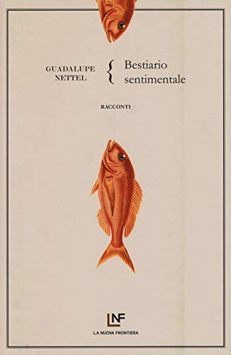 Bestiario sentimentale (Liberamente)