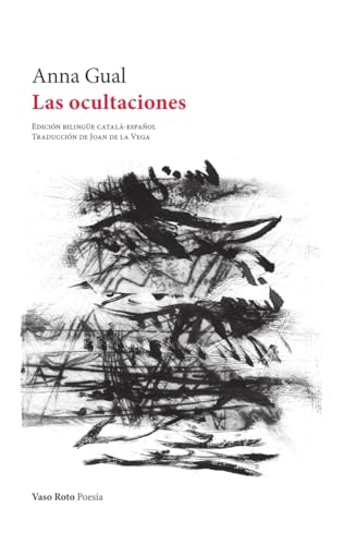 Las ocultaciones (Poesía, Band 221) von VASO ROTO EDICIONES