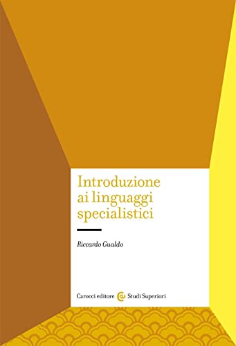 Introduzione ai linguaggi specialistici (Studi superiori) von STUDI SUPERIORI