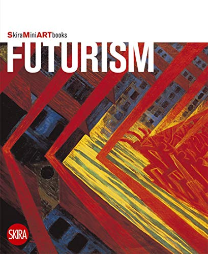Futurism (Skira Mini Art Books)