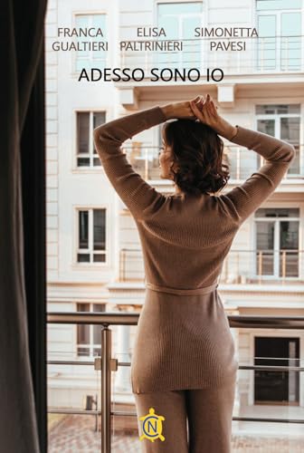 Adesso sono io (Tascabili) von CN