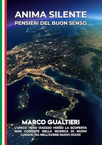 ANIMA SILENTE: PENSIERI DEL BUON SENSO von Edizioni &100