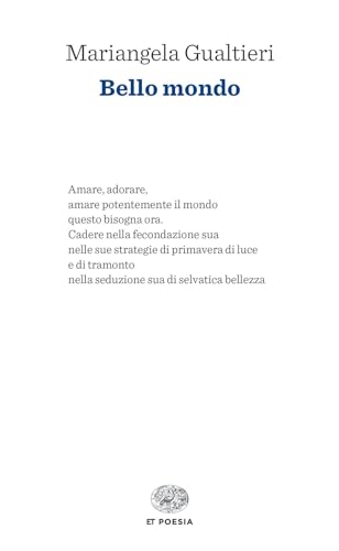 Bello Mondo (Einaudi tascabili. Poesia) von Einaudi