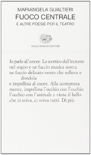 Fuoco centrale e altre poesie per il teatro (Collezione di poesia, Band 312)