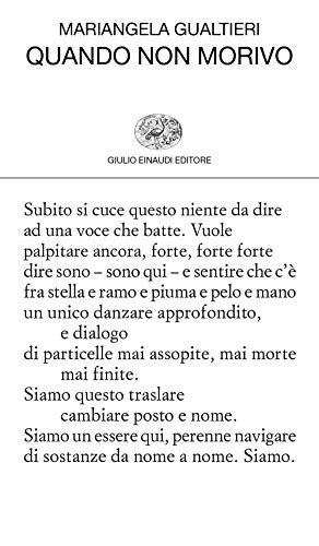Quando non morivo (Collezione di poesia, Band 469) von Einaudi