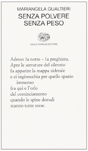 Senza polvere senza peso (Collezione di poesia, Band 344)