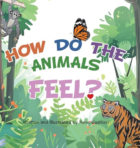 How Do The Animals Feel? von Tellwell Talent