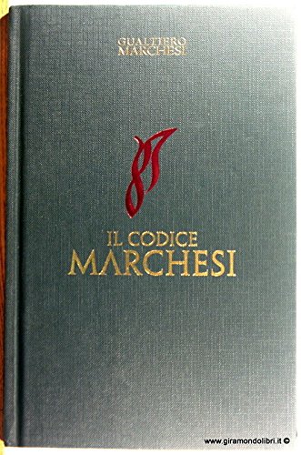 Il codice Marchesi von La Marchesiana