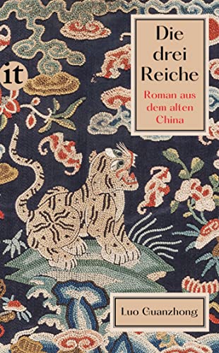 Die drei Reiche: Roman aus dem alten China (insel taschenbuch) von Insel Verlag