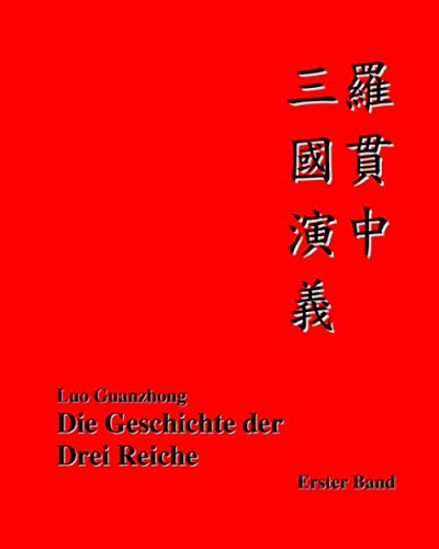 Die Geschichte der Drei Reiche von Independently published