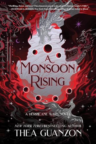 A Monsoon Rising: Two Hearts Circle Each Other in the Eye of the Storm in This Highly-Anticipated Follow-Up to the New York Times Bestseller, The Hurricane Wars (The Hurricane Wars, 2) von Harper Voyager