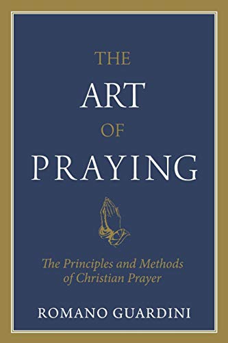 Art of Praying, The Art of Praying, The von Sophia Institute Press