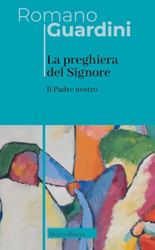 Libertà, grazia, destino. Nuova ediz. (Opere di Romano Guardini)