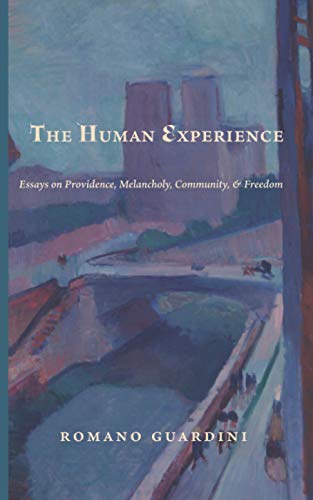 The Human Experience: Essays on Providence, Melancholy, Community, & Freedom von Cluny Media LLC