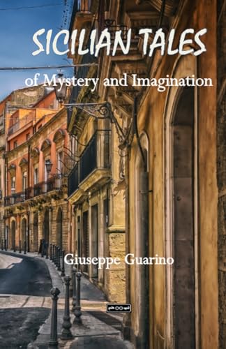 Sicilian Tales of Mystery and Imagination von Infinity Books Ltd, Malta