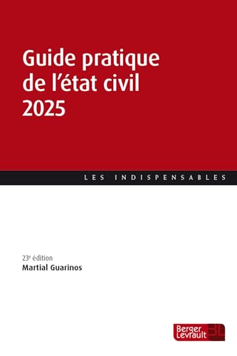 Guide pratique de l'état civil 2025 (23e éd.) von BERGER LEVRAULT