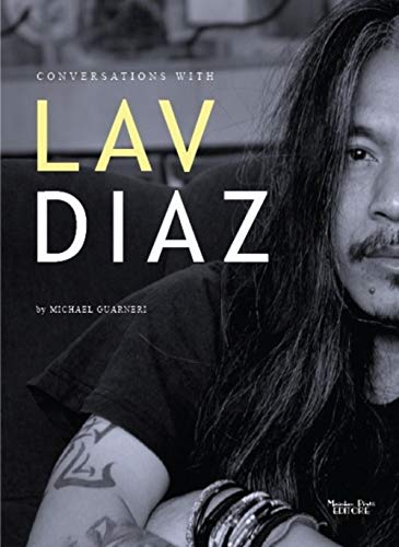 Conversations With Lav Diaz von Massimiliano Piretti Editore