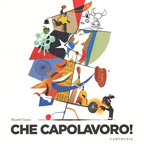 Che capolavoro! (Grandi storie al quadrato)