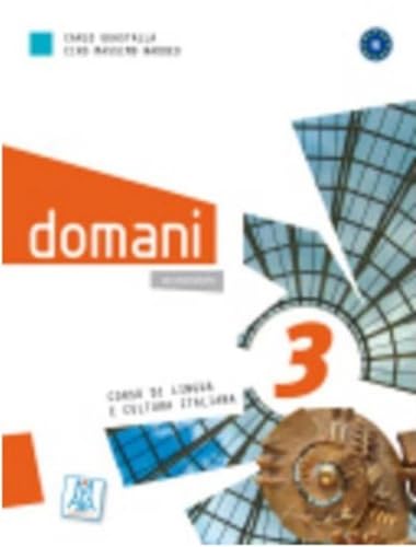 Domani 3: Libro + DVD ROM + online audio (Corsi di lingua)