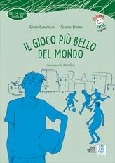 Il gioco più bello del mondo. Livello B1 + MP3 audio: Il gioco piu bello del mondo + audio online Il gioco più bello del mondo. Livello B1 + MP3 audio: Il gioco piu bello del mondo + audio online