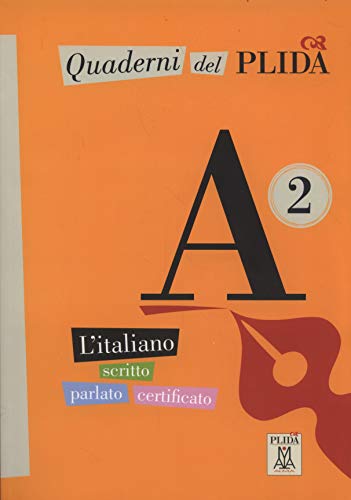 QUADERNI DEL PLIDA A2: Quaderni del PLIDA A2 - libro + CD QUADERNI DEL PLIDA A2: Quaderni del PLIDA A2 - libro + CD